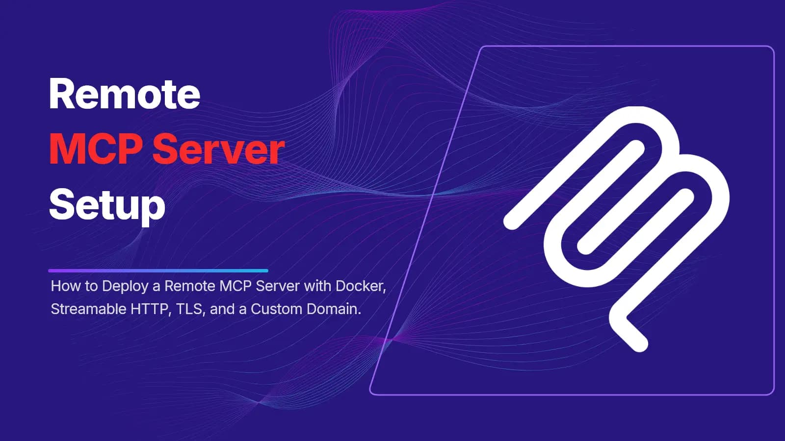 Deploy a Remote MCP Server with Docker