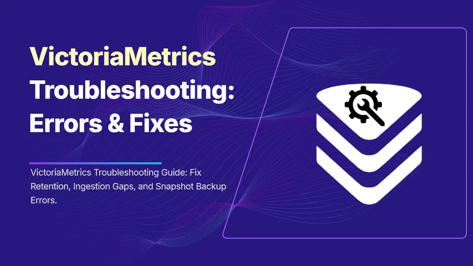 VictoriaMetrics Troubleshooting Guide
