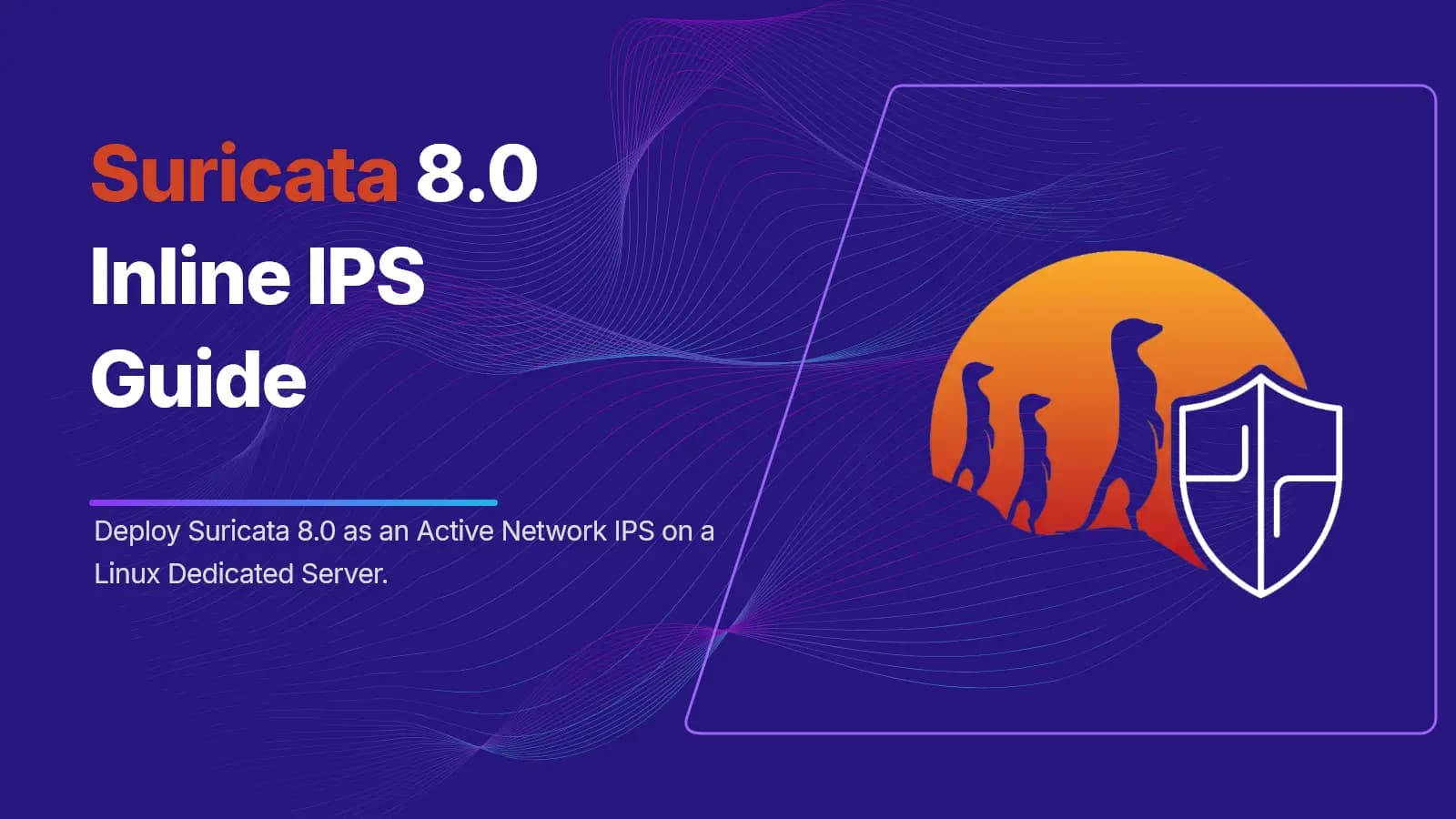 Set Up Suricata 8 as a Real Inline IPS on Linux