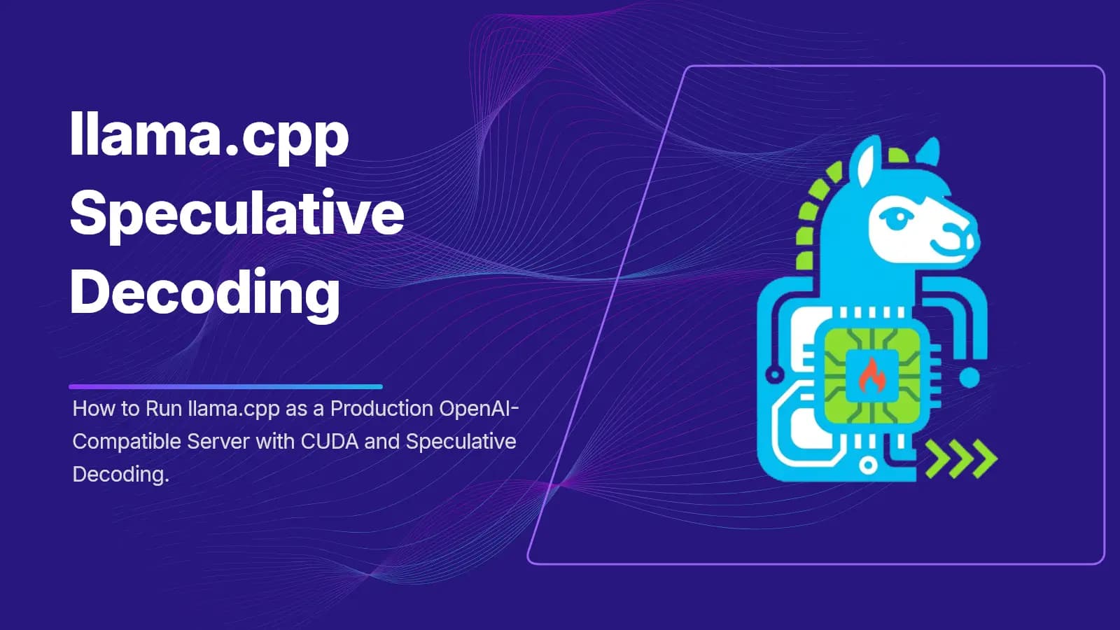 llama.cpp and Speculative Decoding