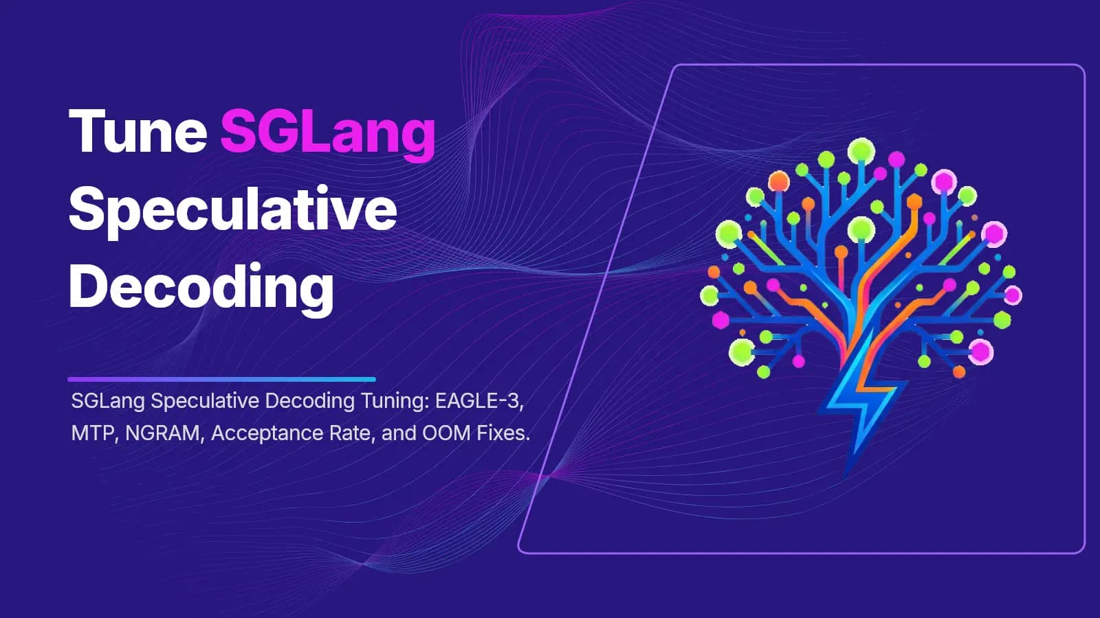 SGLang Speculative Decoding