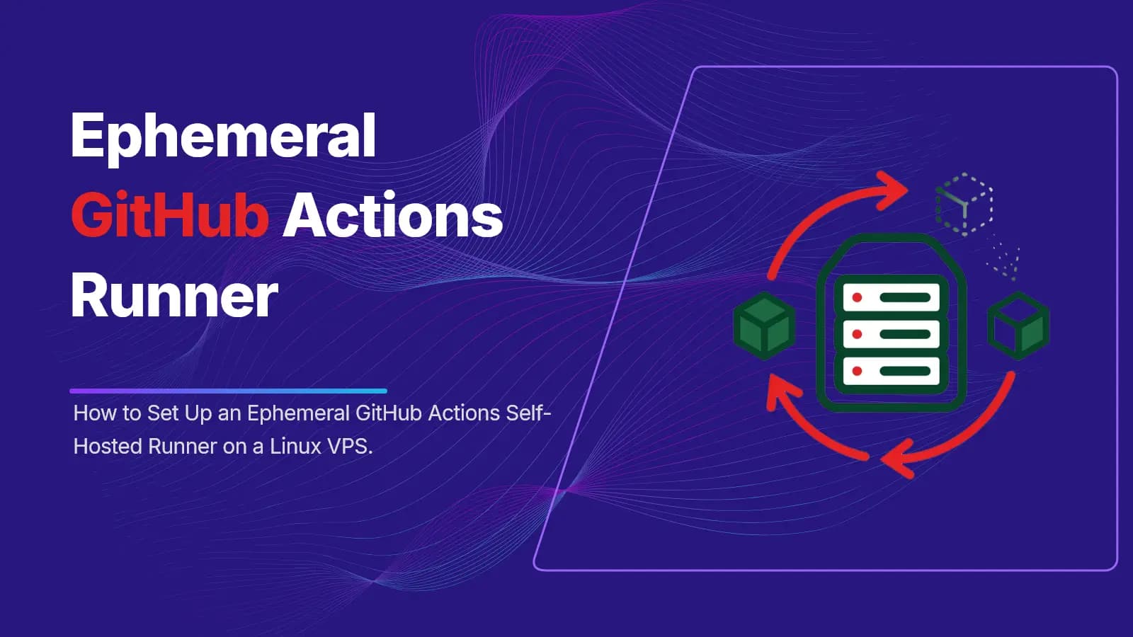 Ephemeral GitHub Actions Runner