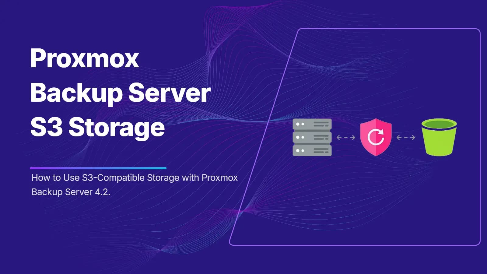 Proxmox Backup Server S3 Storage