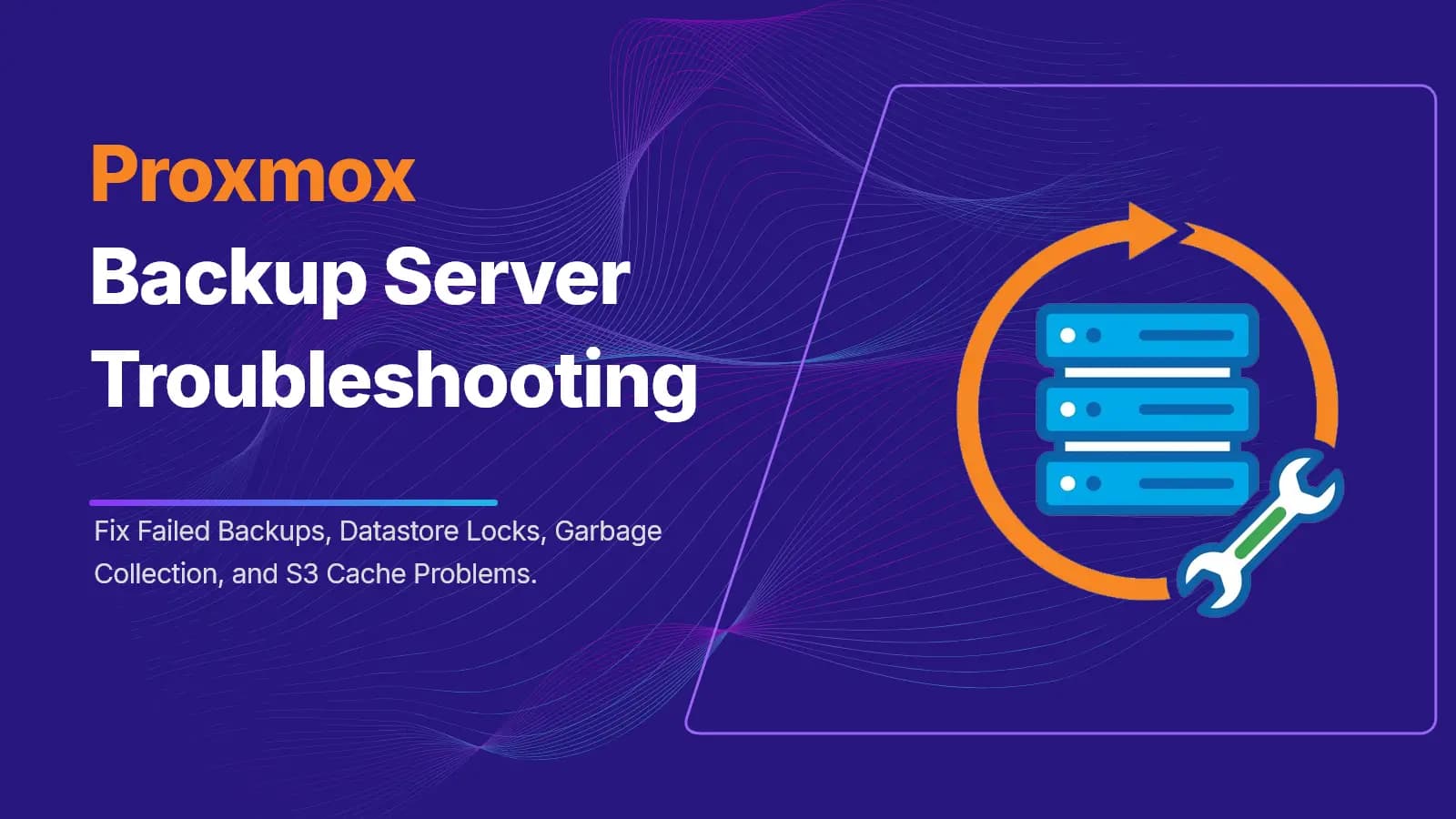 Proxmox Backup Server Troubleshooting