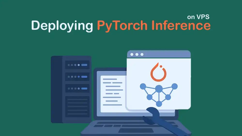 PyTorch Model Inference Setup on VPS
