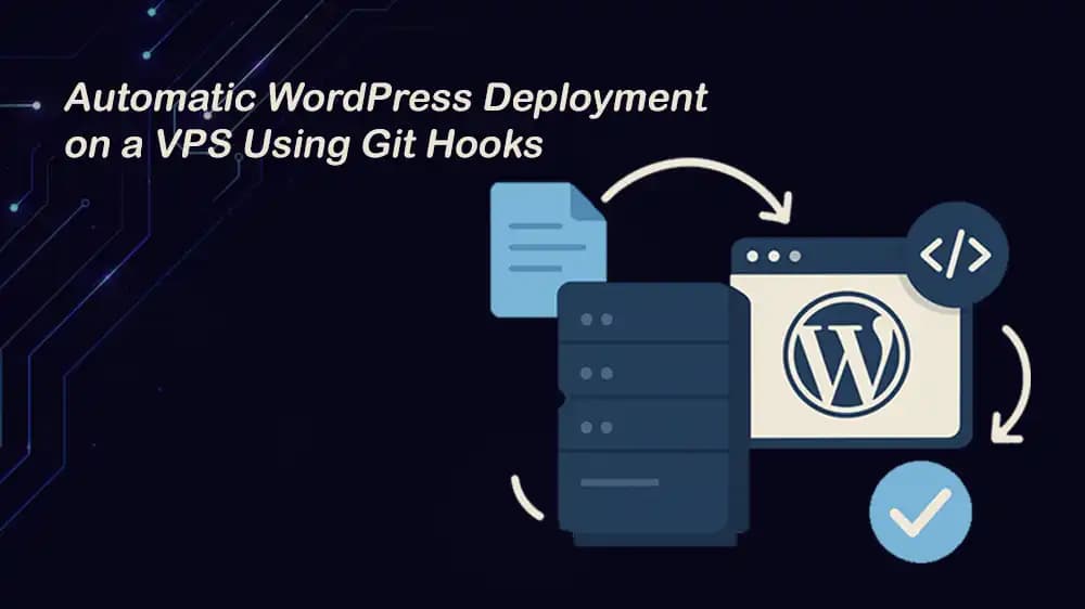 WordPress Deployment in VPS with Git Hooks