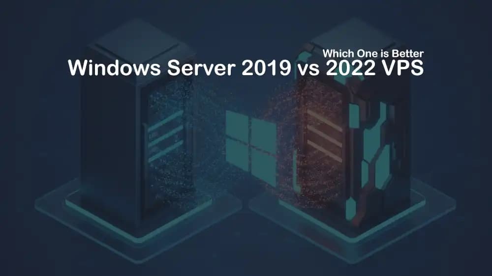Windows Server 2019 vs 2022 vps hosting