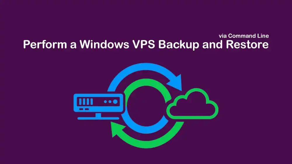 Run Windows VPS Backup and Restore Commands