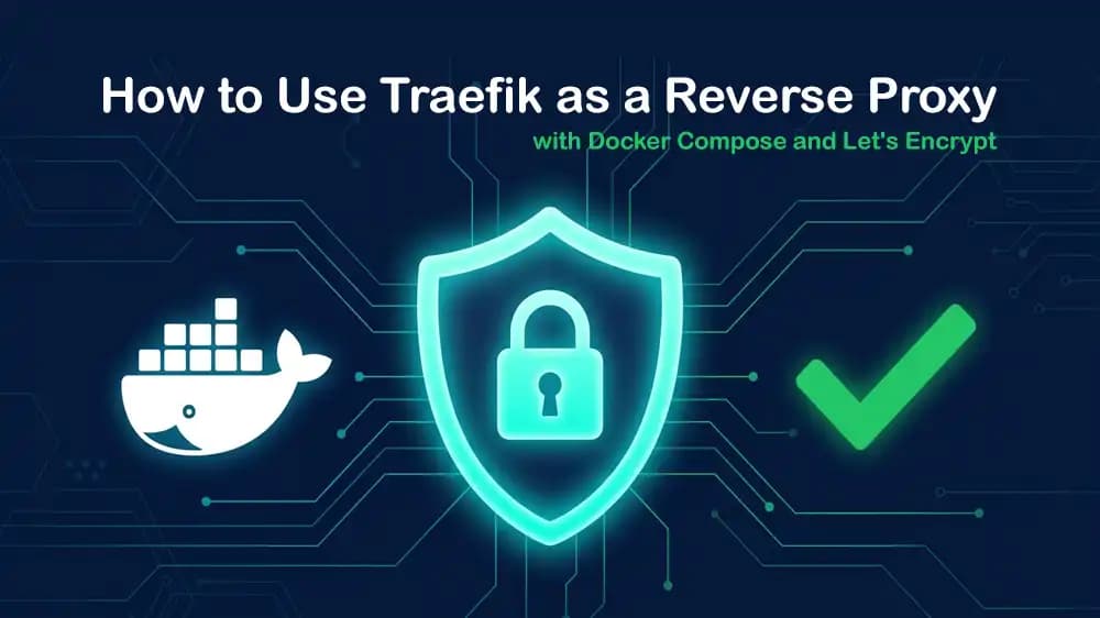 Set Up Traefik with Docker Compose