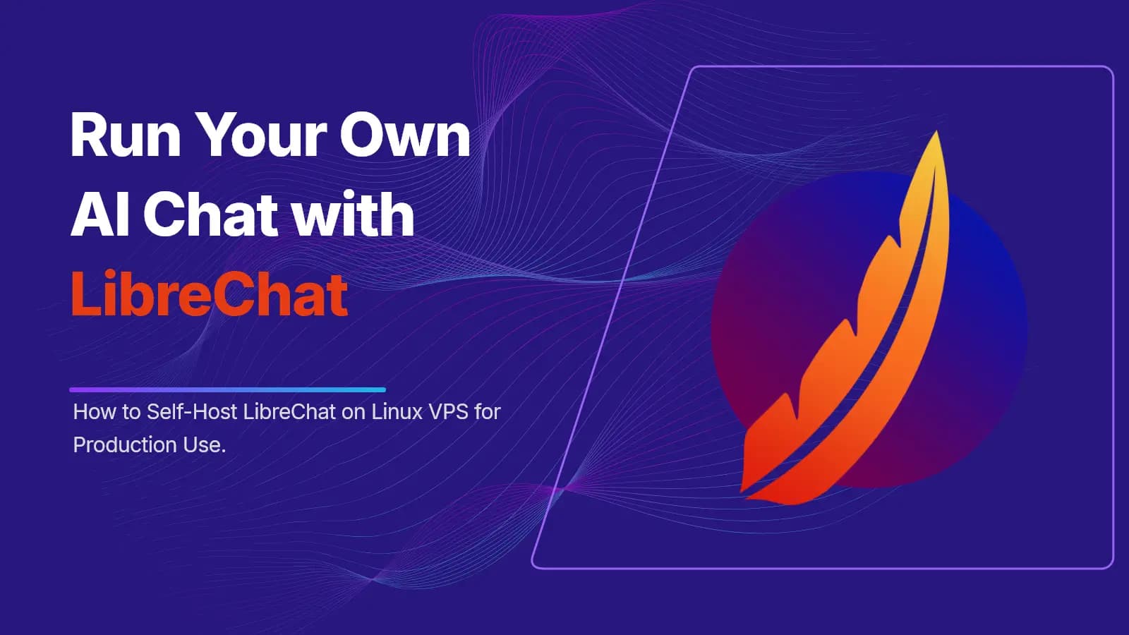 Self-Host LibreChat on Linux VPS
