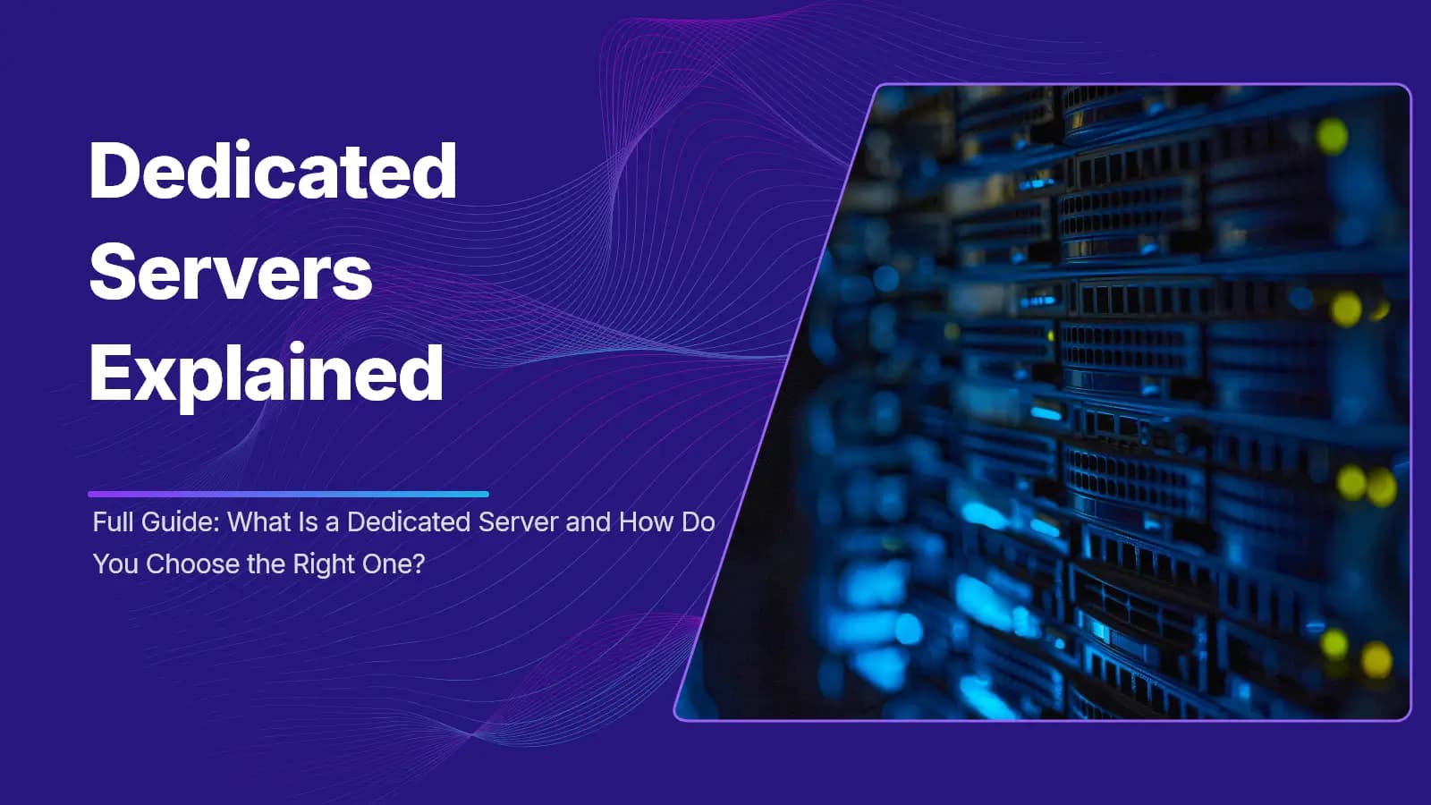 What Is a Dedicated Server