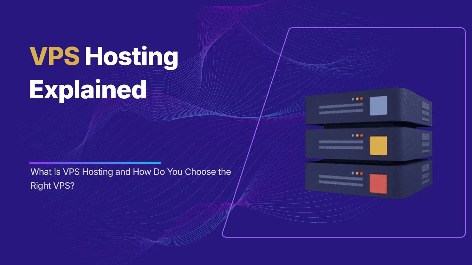 What Is VPS Hosting