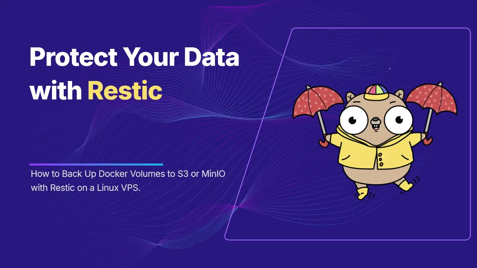 back up Docker volumes to S3 or MinIO using Restic