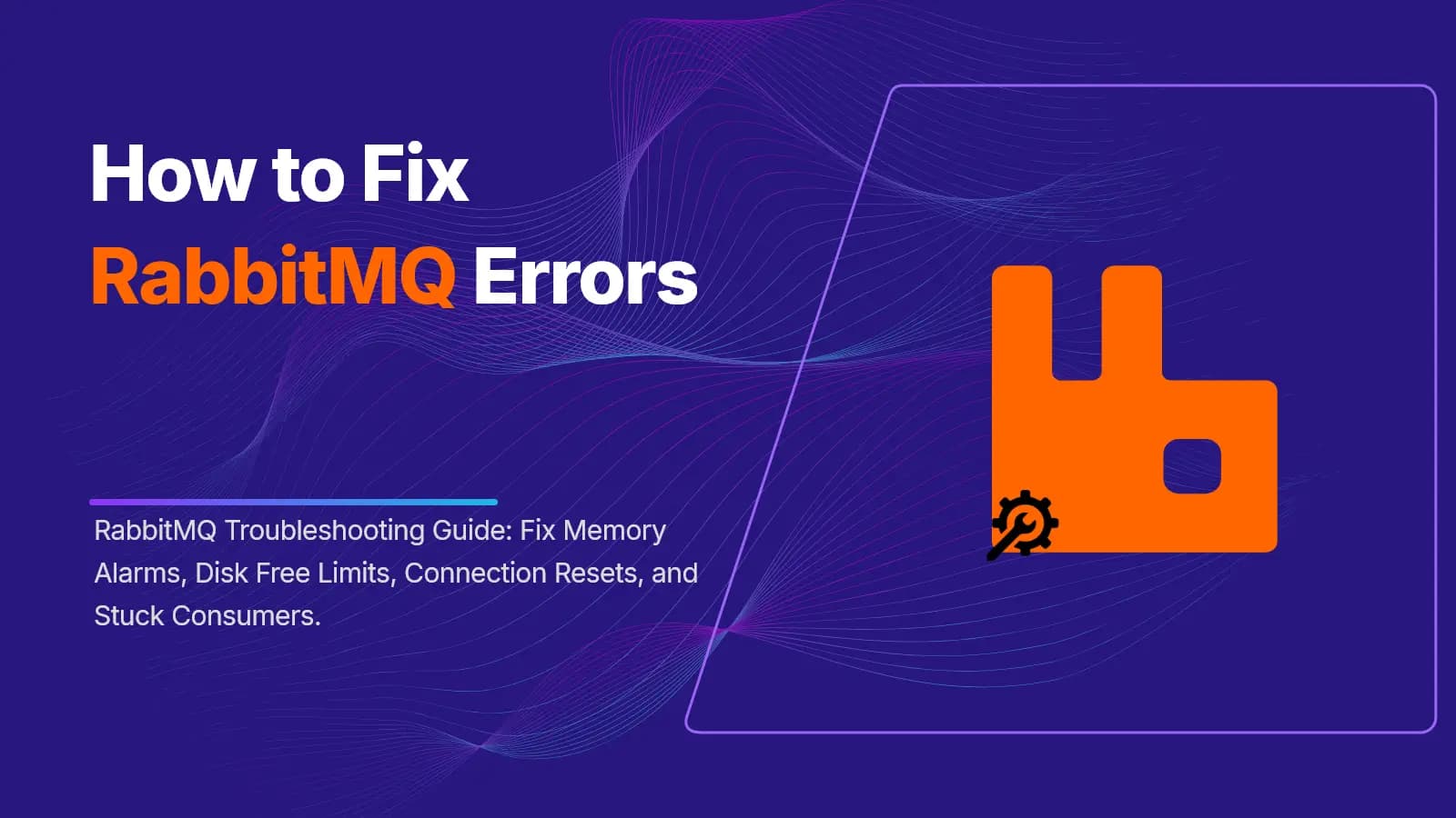 fix RabbitMQ common errors