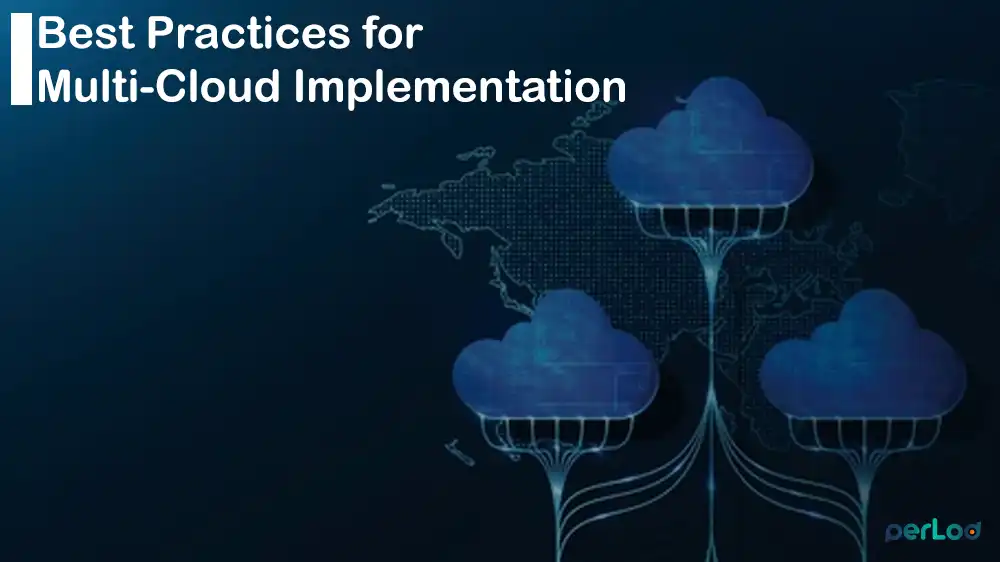 Best Practices for Multi-Cloud Implementation