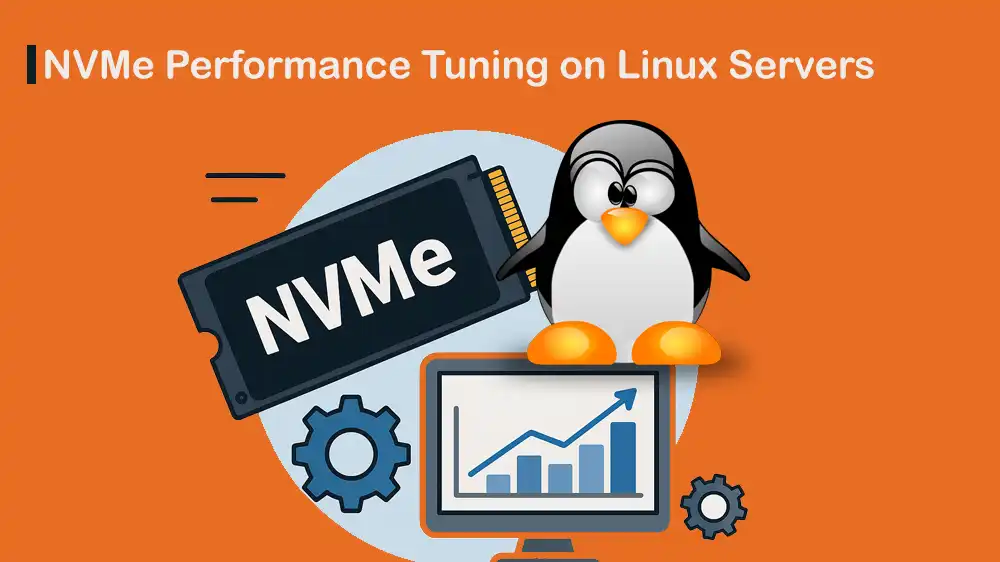NVMe Optimization for Linux Servers