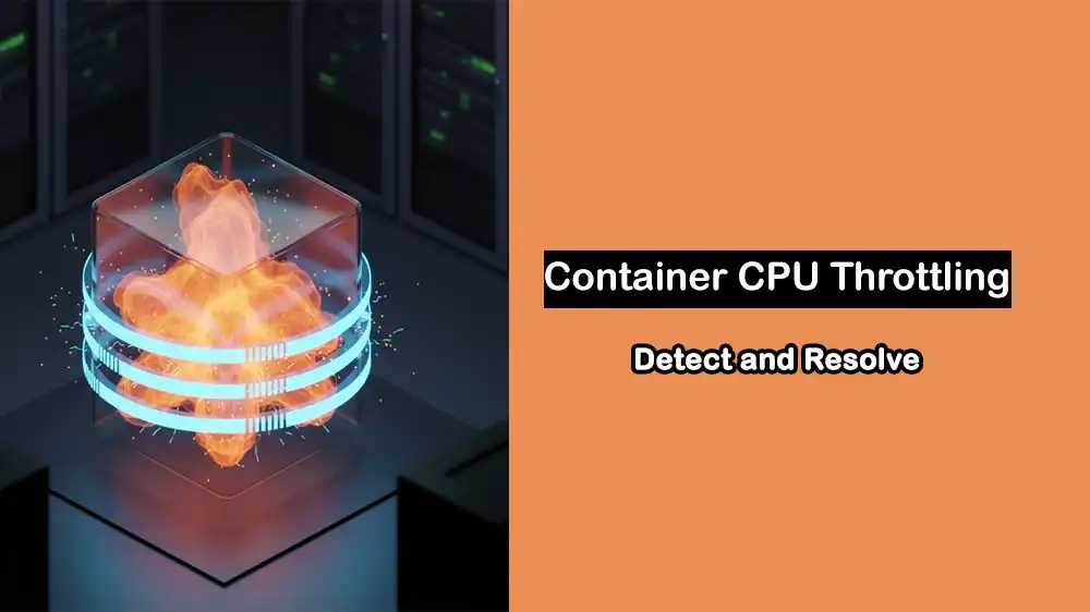 Fix Container CPU Throttling and Latency in Docker and Kubernetes