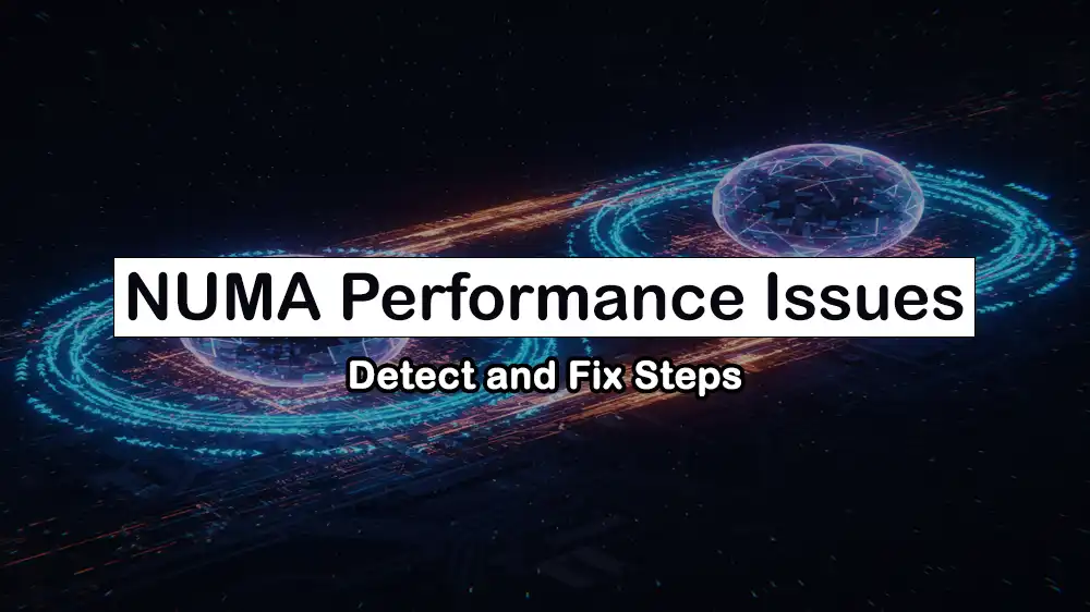 NUMA performance issues