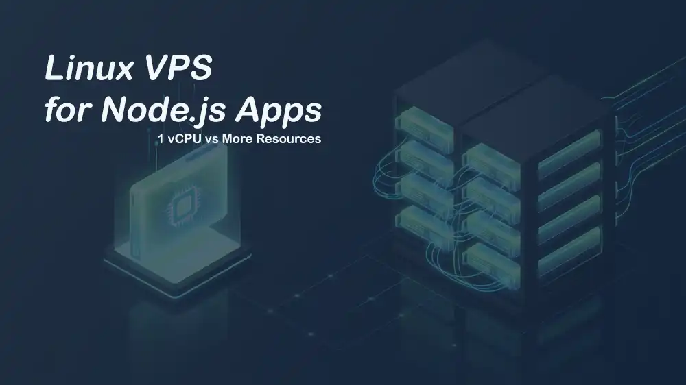 Linux VPS for Node.js Apps