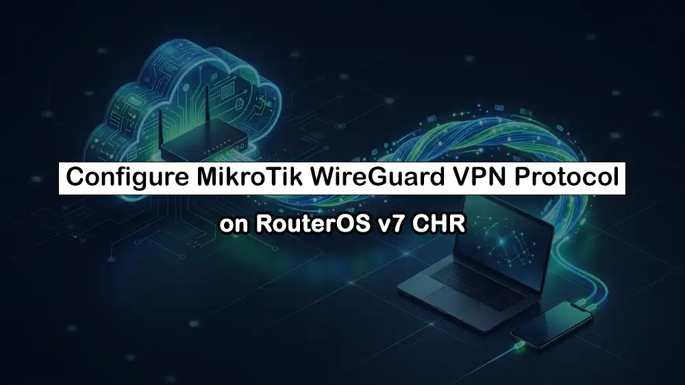 MikroTik WireGuard Setup VPS