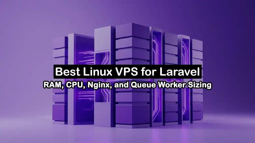 Best Linux VPS for Laravel
