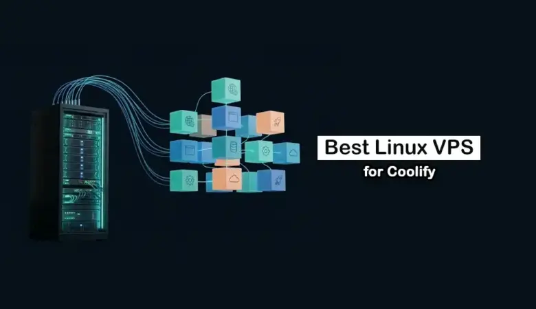 Best Linux VPS for Coolify: Self-Hosting Apps Without Kubernetes