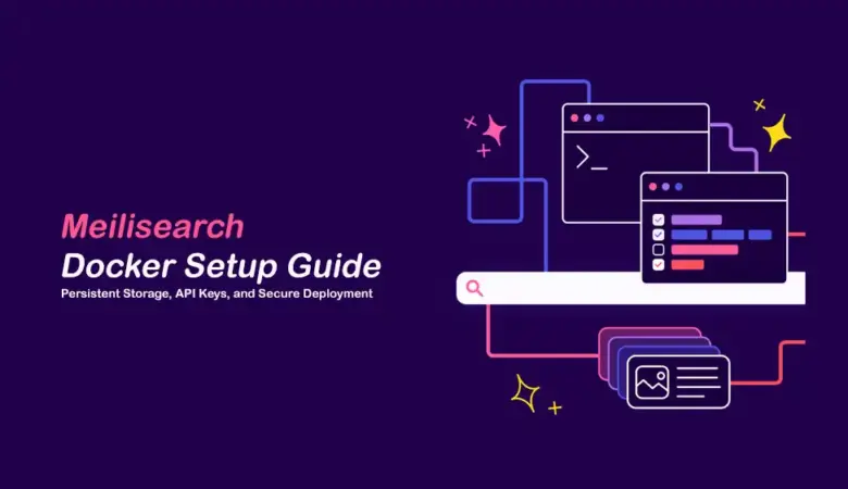 How to Install Meilisearch with Docker and Build a Private Search API on Ubuntu