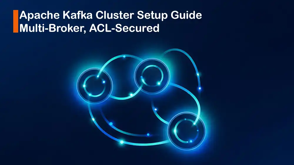 Apache Kafka Cluster Setup